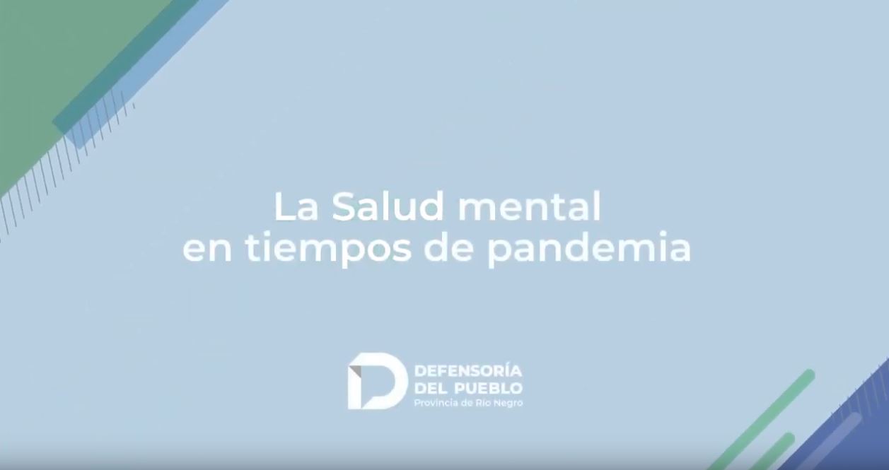 Salud mental en tiempos de pandemia COVID Defensoría del Pueblo de Rio Negro